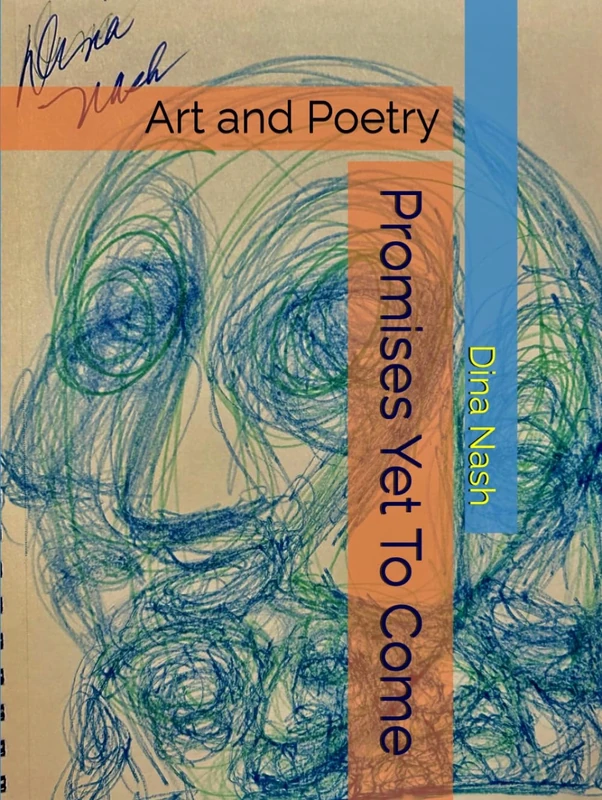 Promises Yet To Come: Art and Poetry