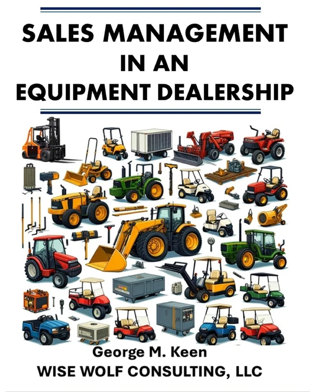 Sales Management in an Equipment Dealership: 1