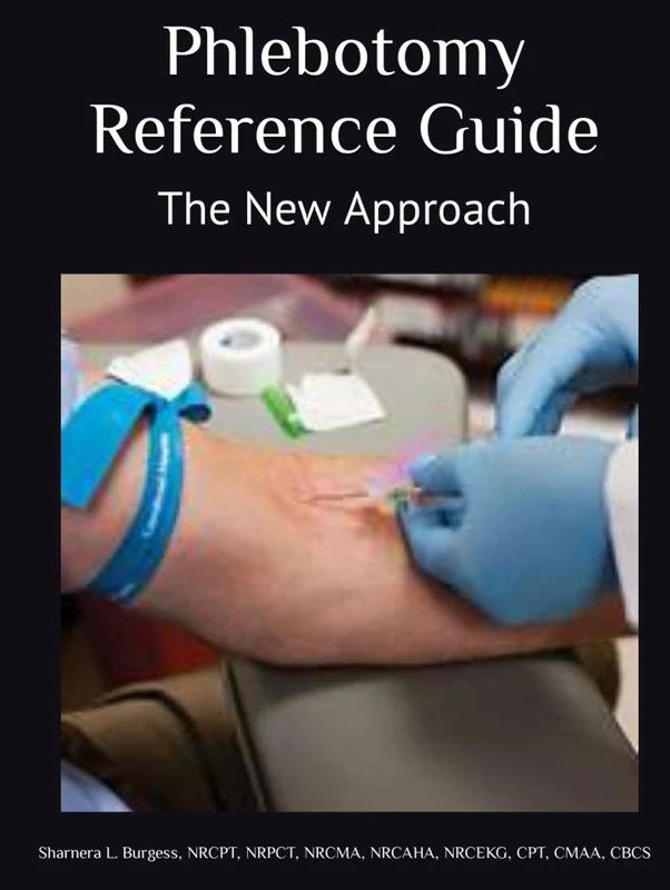 Phlebotomy Reference Guide: The New Approach