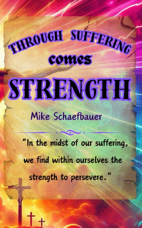 Through Suffering comes Strength - Image 1