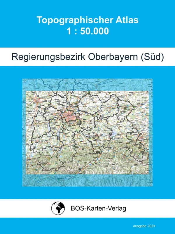 Topographischer Atlas · Regierungsbezirk Oberbayern (Süd) · 1 : 50.000