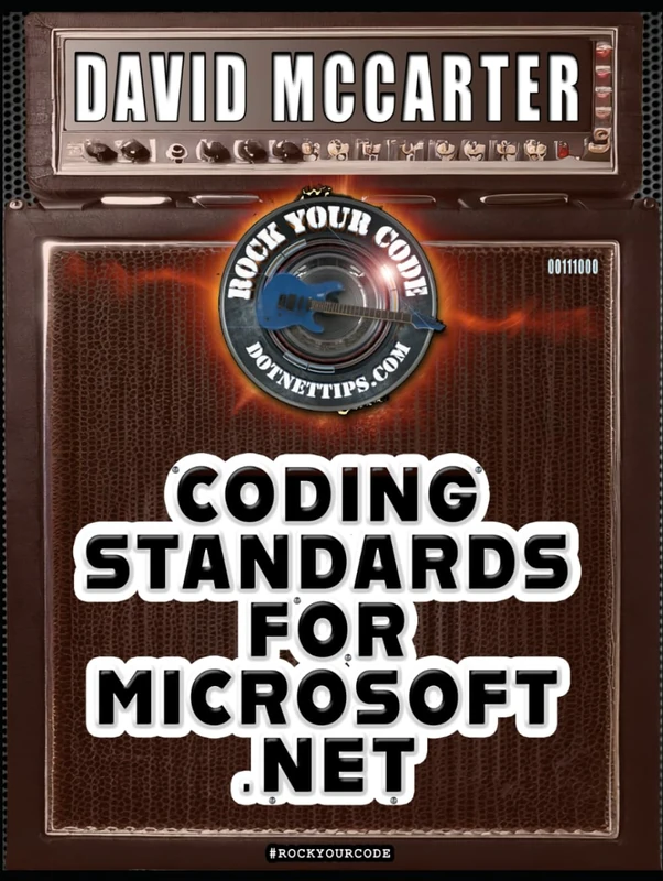 Rock Your Code: Coding Standards for Microsoft .NET - Image 1