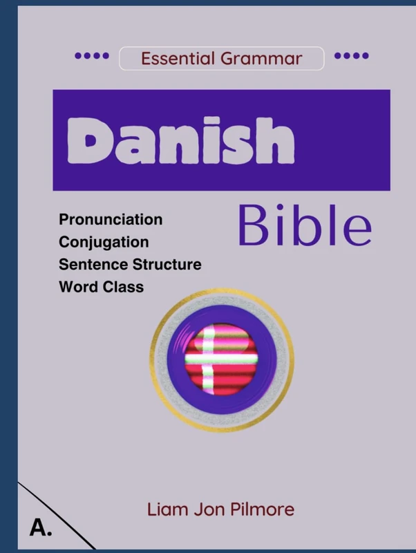 Danish Bible: Essential Grammar
