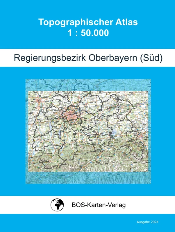 Topographischer Atlas · Regierungsbezirk Oberbayern (Süd) · 1 : 50.000