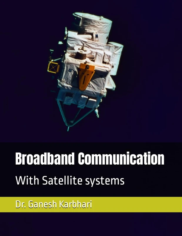 Broadband Communication: With Satellite systems