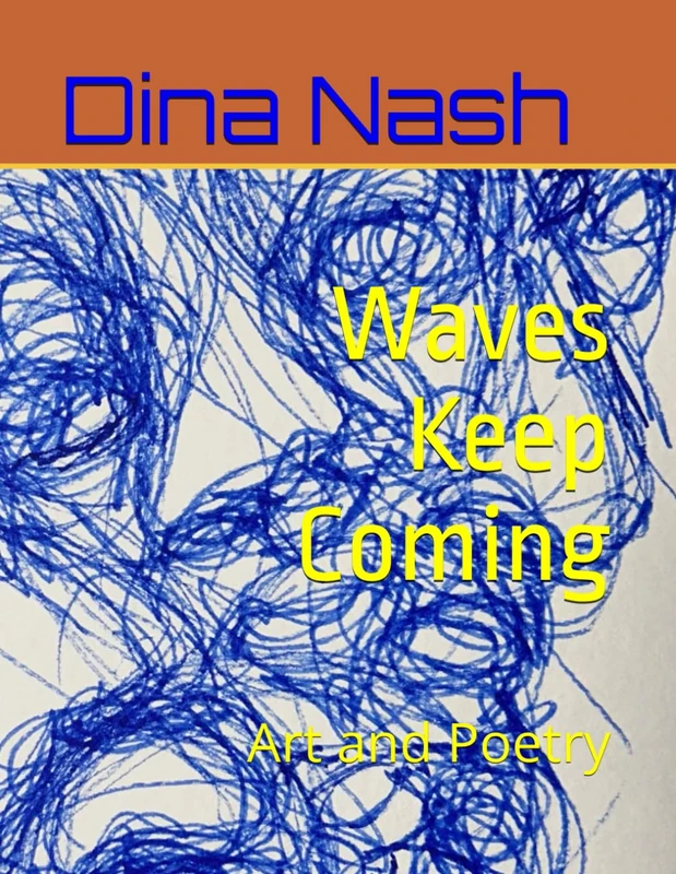 Waves Keep Coming: Art and Poetry