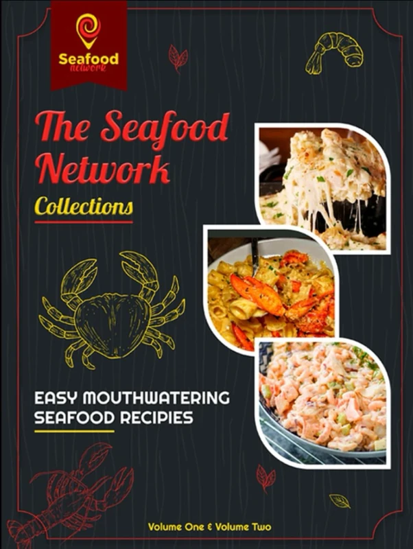 SeafoodNetwork Collections: Volume One and Volume Two