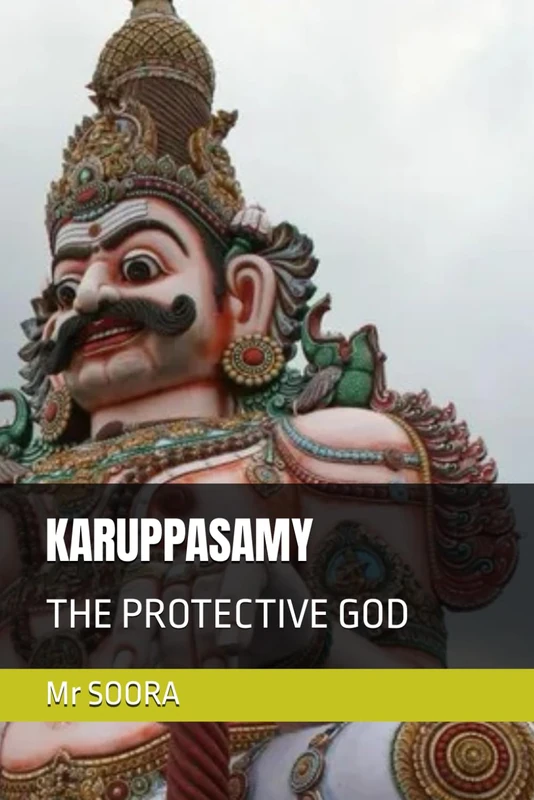 KARUPPASAMY: [THE PROTECTIVE GOD] - Hinduism History Book