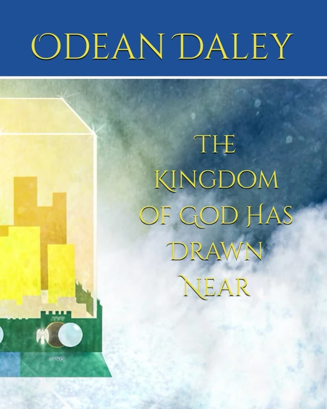 The Kingdom of God Has Drawn Near