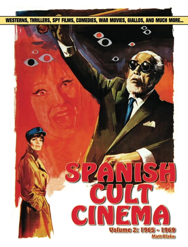 Spanish Cult Cinema, Volume 2: 1965-69 (Colour edition)