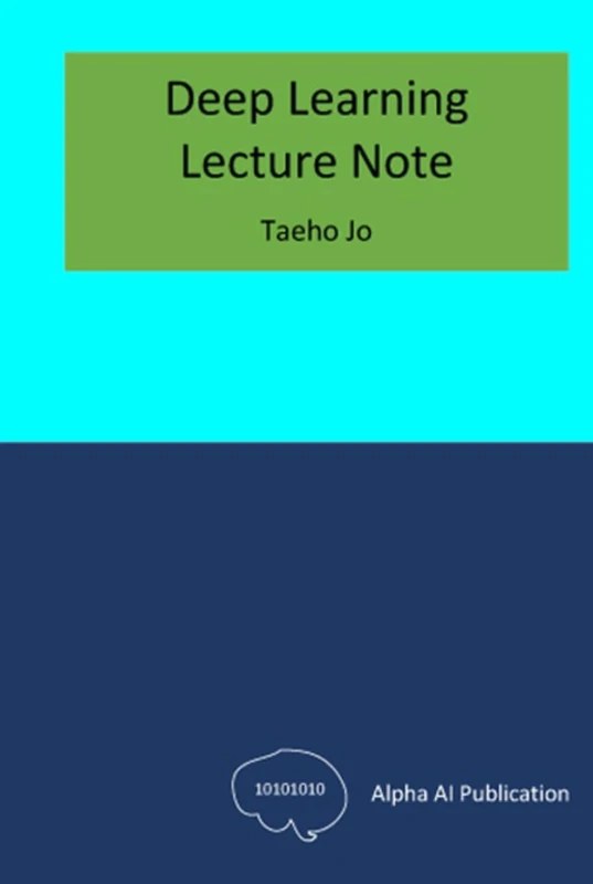 Deep Learning: Lecture Note