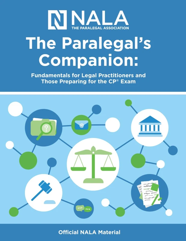 The Paralegal's Companion: Fundamentals for Legal Practitioners and Those Preparing for the CP Exam