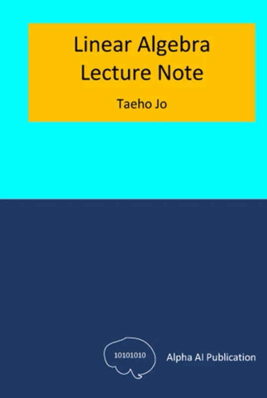 Linear Algebra: Lecture Note