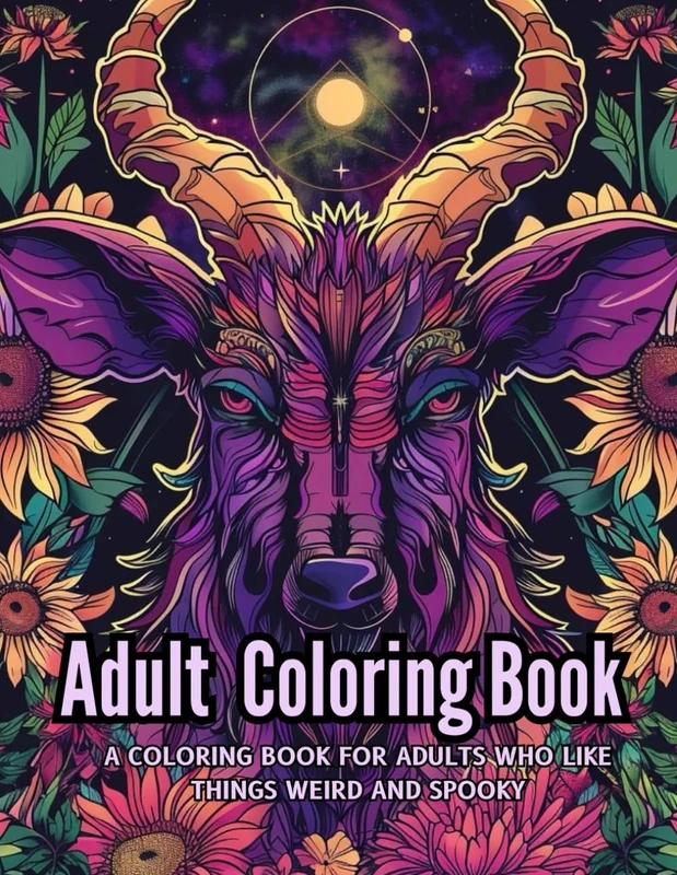 Adult Coloring Book: A colouring book for adults who like things weird and spooky