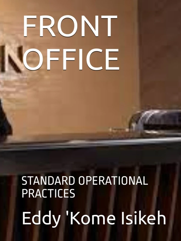 FRONT OFFICE: STANDARD OPERATIONAL PRACTICES