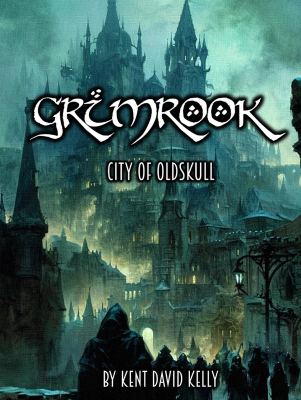 GRIMROOK - City of Oldskull (Castle Oldskull Fantasy Role-Playing Game Supplements)