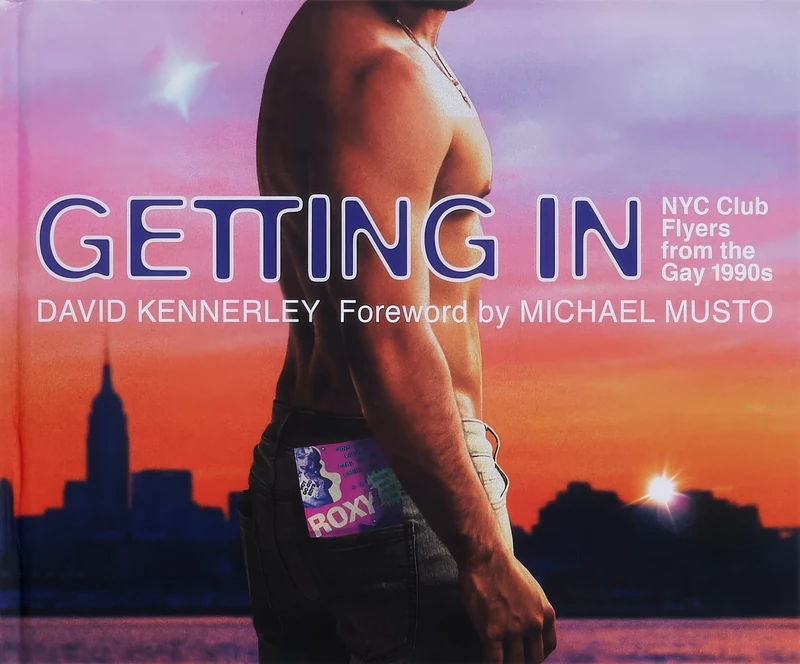 GETTING IN: NYC Club Flyers from the Gay 1990s - Image 1