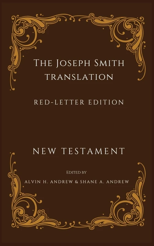 Joseph Smith Translation Red-Letter Edition New Testament