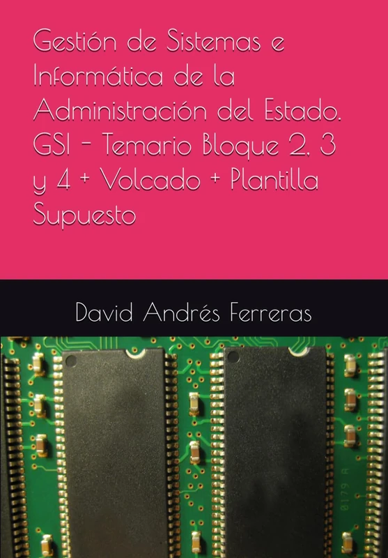 GSI Gestion de Sistemas e Informatica - Bloque 2, 3 y 4