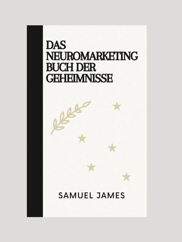Das Neuromarketing Buch der Geheimnisse