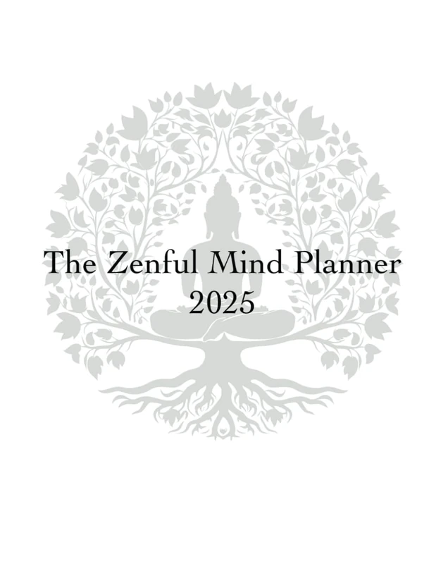 The 2025 Zenful Mind Planner