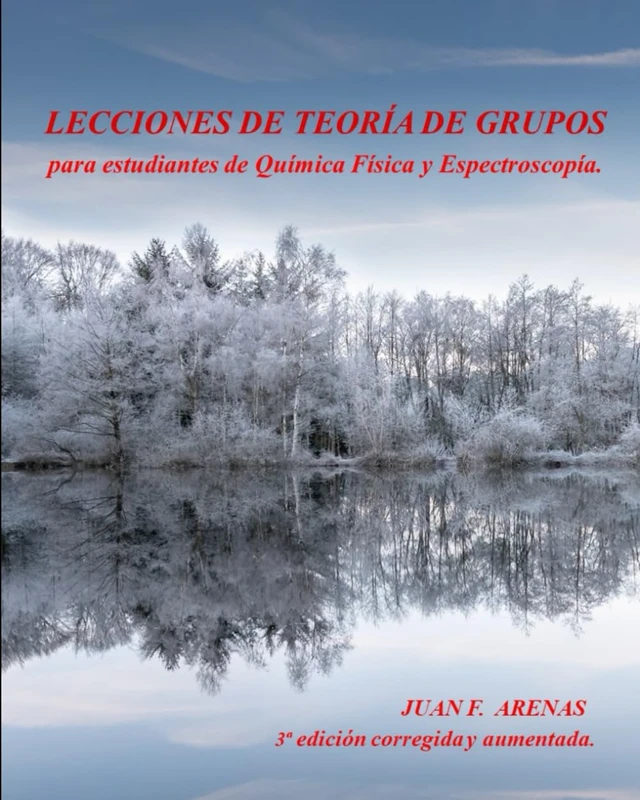 LECCIONES DE TEORÍA DE GRUPOS para estudiantes de Química Física y Espectroscopía. 3ª edición corregida y aumentada. - Image 1