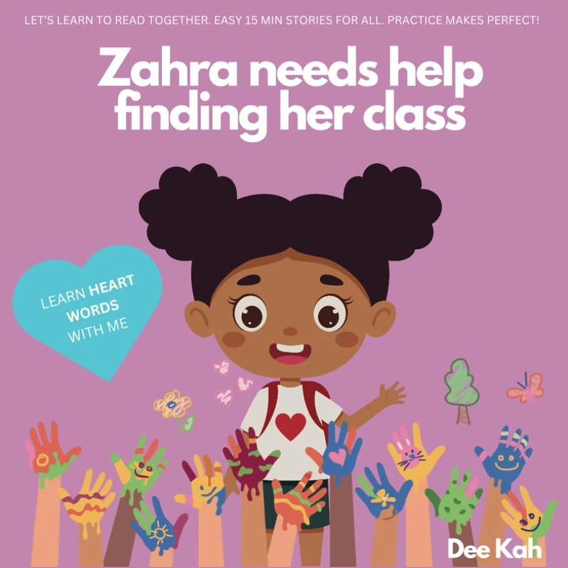 Zahra needs help finding her class: Learn HEART WORDS with me! (Zahra's first year of school!) - Image 1