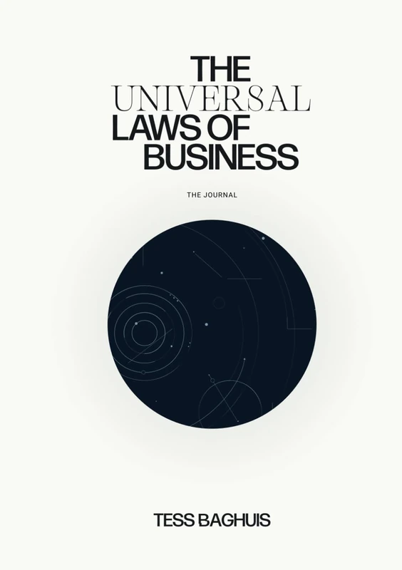 The Universal Laws of Business: The Journal