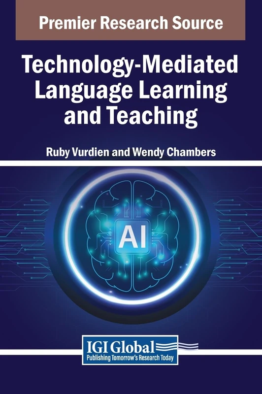 Technology-Mediated Language Learning and Teaching