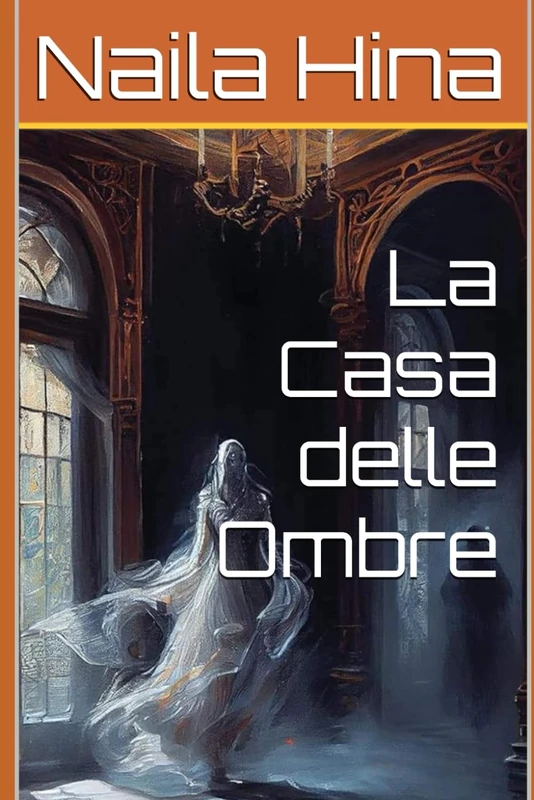 La Casa delle Ombre