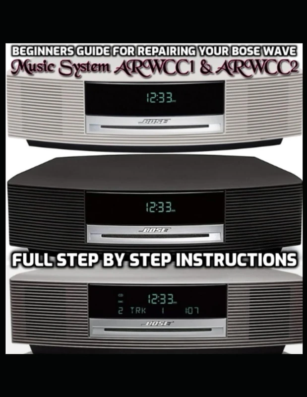 Beginner's Guide to Repair your Bose Wave Music System: DIY Self-Repair KIT (Bose Wave Music System Step by Step Repair Guides) - Image 1