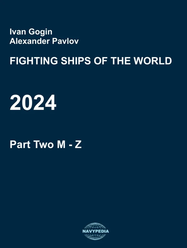 Fighting ships of the world 2024. Part Two. M - Z.