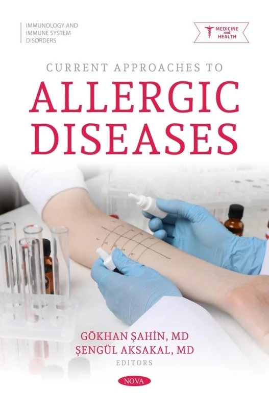 A Handbook on Allergic Diseases (Immunology and Immune System Disorders Series)