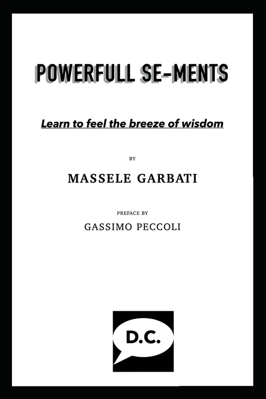 POWERFULL SE-MENTS: Learn to feel the breeze of wisdom - Image 1