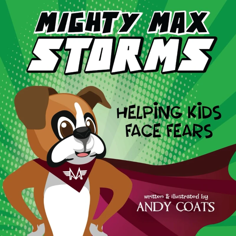 Mighty Max: Storms (Mighty Max: Facing Fears) Children's Book