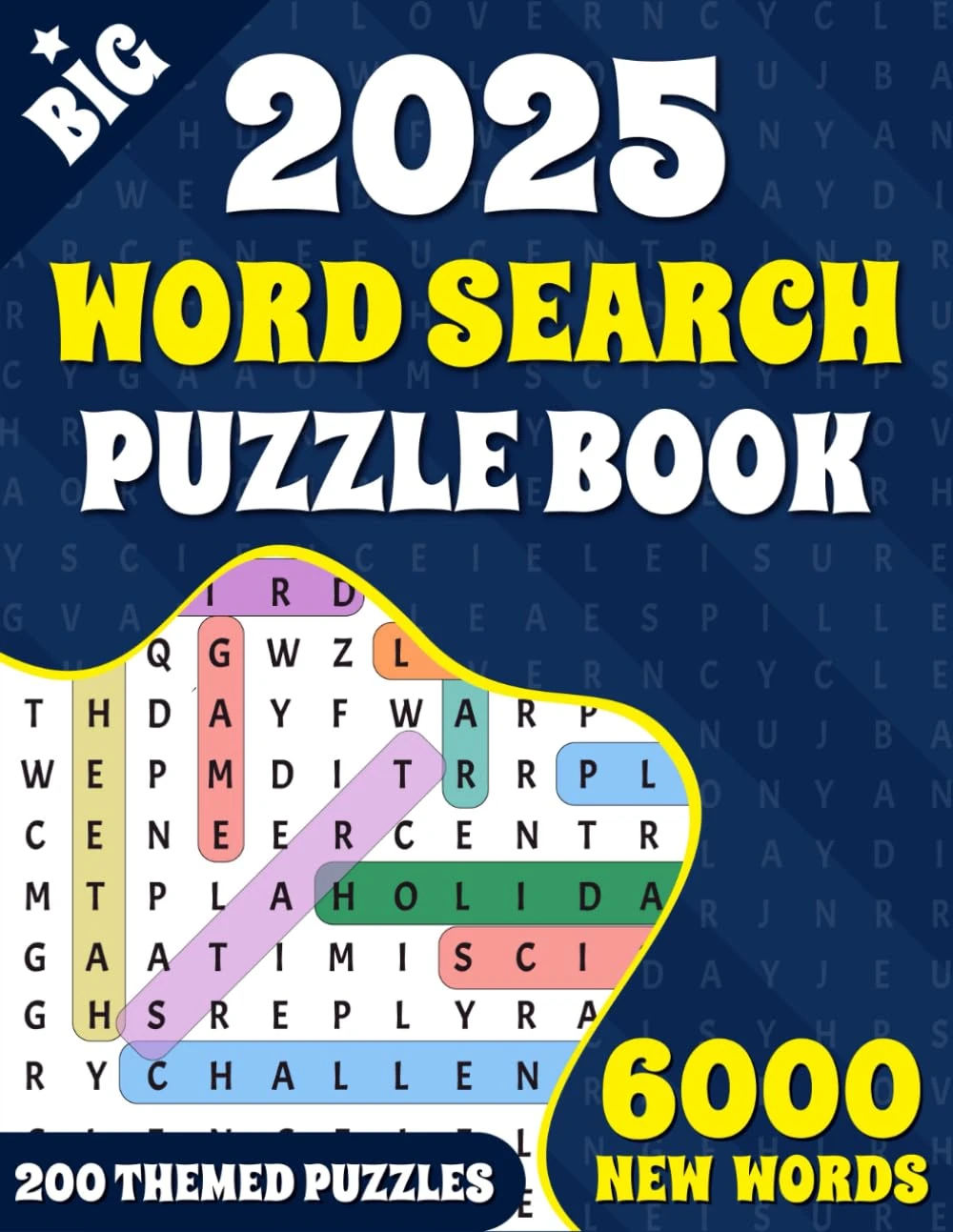 Big Word Search Puzzle Book - 6000 New Words: Relaxing 200 Themed Word Search Book for Adults and Seniors | Large Print and Anti Eye Strain Fun Word Find for Adults