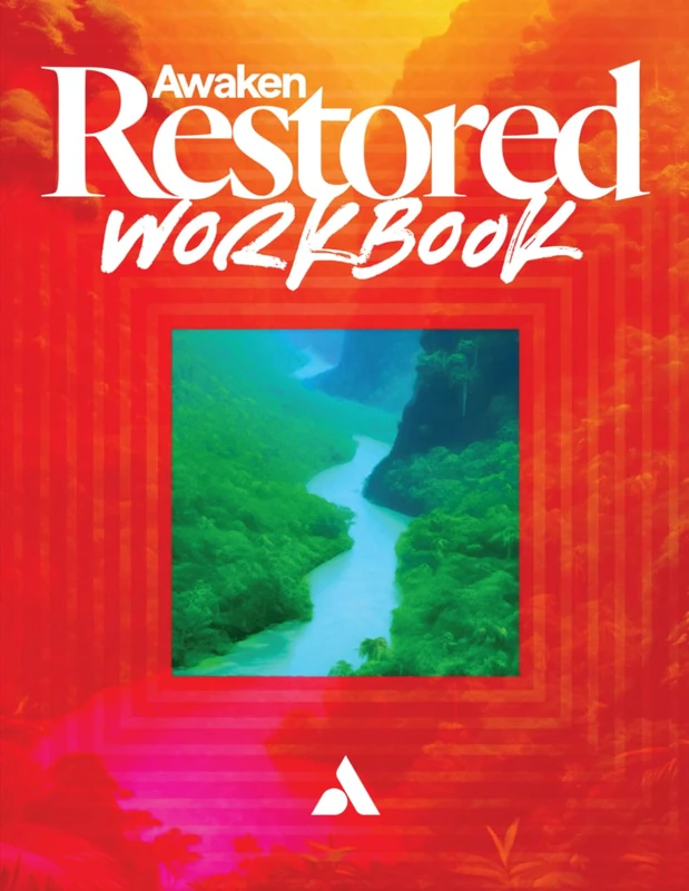 Restored: Christ-Centered, Spirit-Filled, 12-Step Recovery