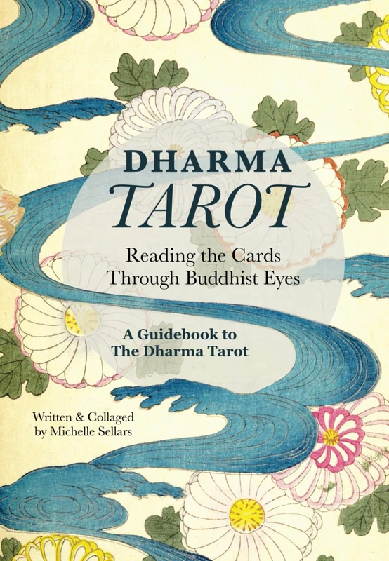 Dharma Tarot: Reading the Cards Through Buddhist Eyes - Image 1