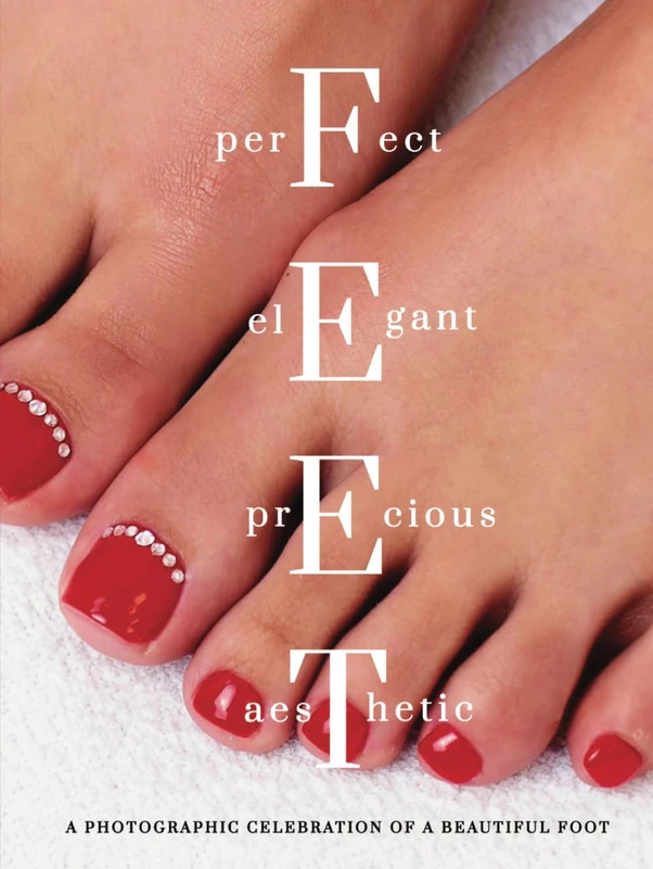 FEET perfect elegant precious aesthetic: A photographic celebration of a beautiful foot (THE UNCOMMON BOOKS) - Image 1