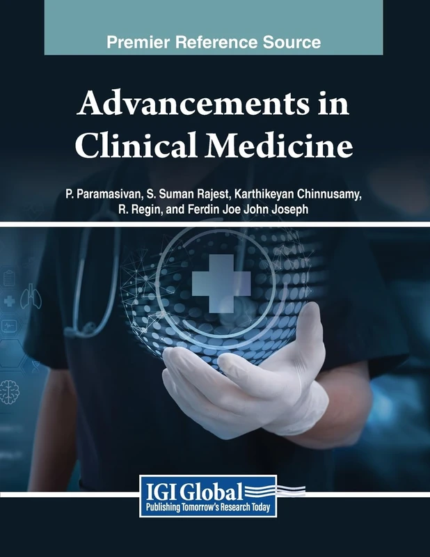 Advancements in Clinical Medicine (Advances in Medical Technologies and Clinical Practice)