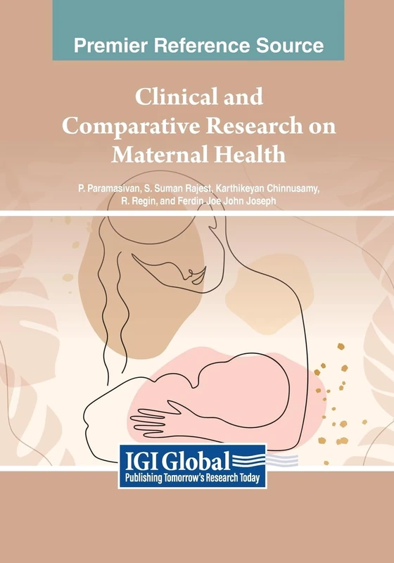 Clinical and Comparative Research on Maternal Health (Advances in Medical Technologies and Clinical Practice)
