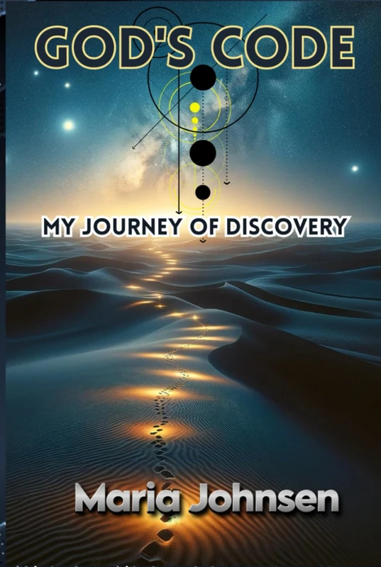 God's Code: My Journey of Discovery