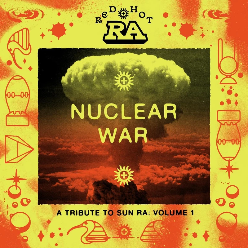 Red Hot & Ra - Nuclear War [VINYL]