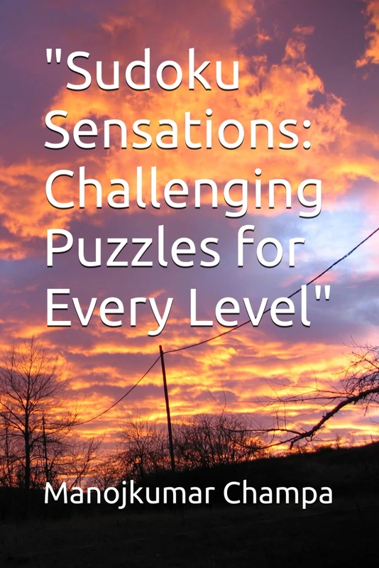 "Sudoku Sensations: Challenging Puzzles for Every Level"
