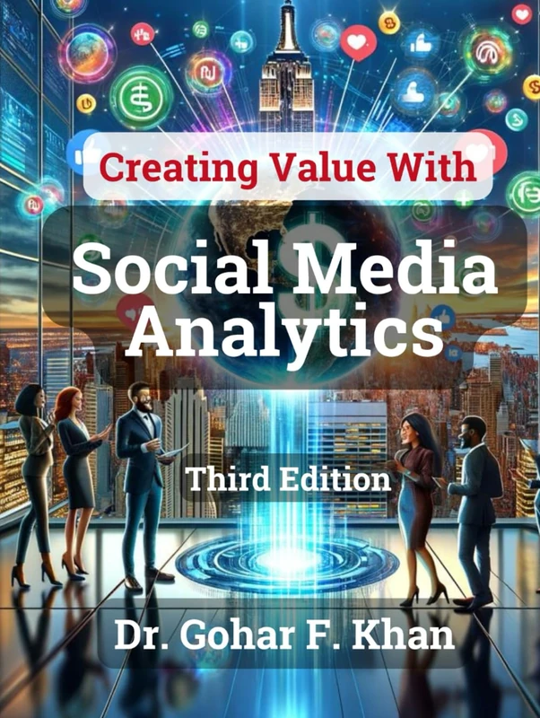 Creating Value With Social Media Analytics