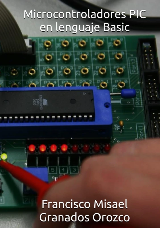 Microcontroladores PIC en lenguaje Basic