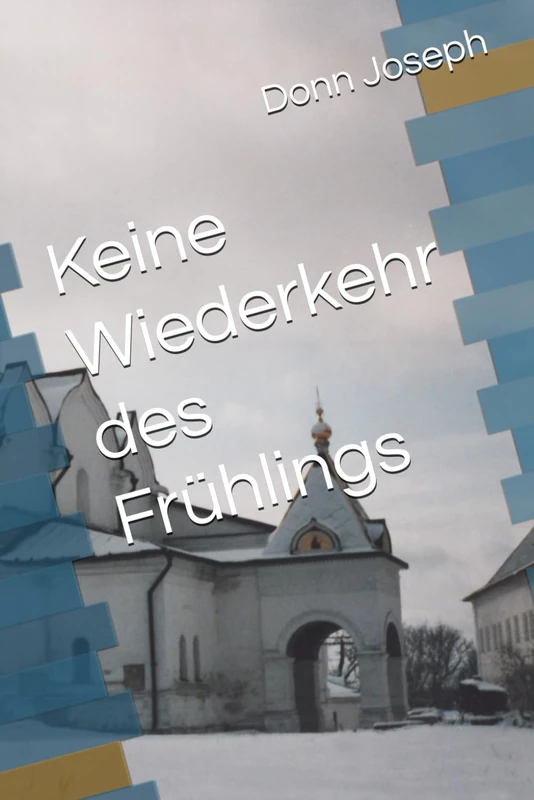 Keine Wiederkehr des Frühlings