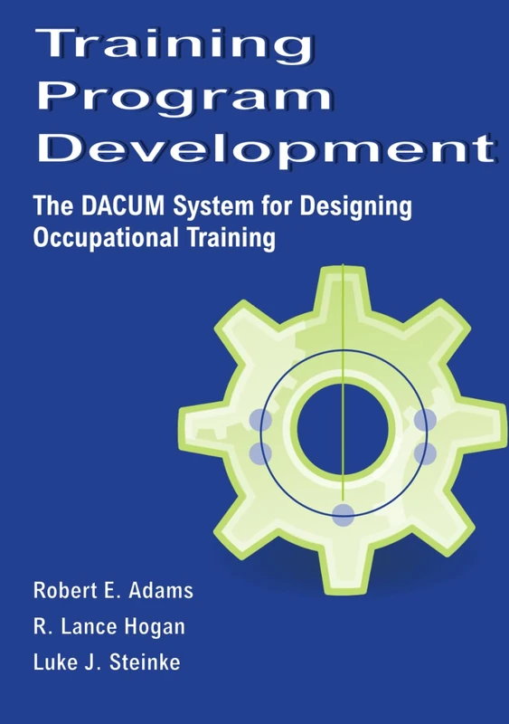 Training Program Development: The DACUM System for Designing Occupational Training