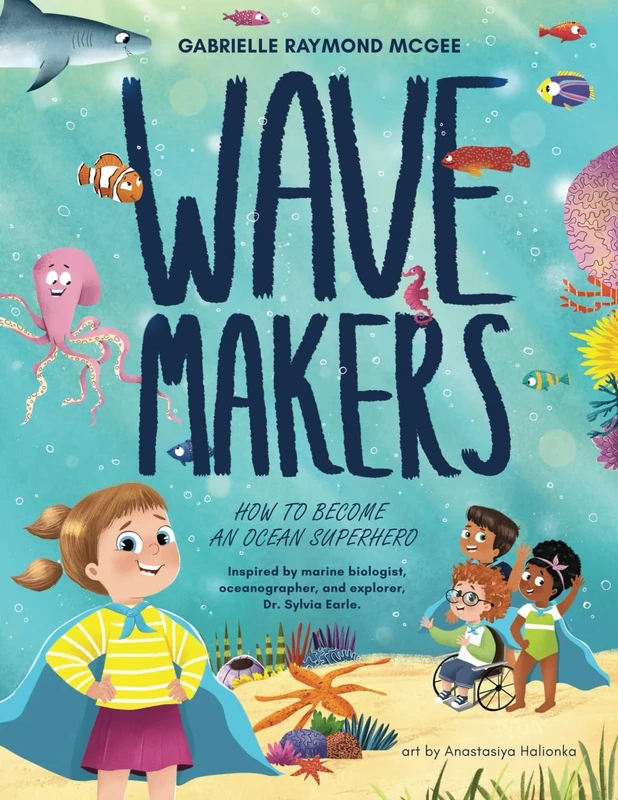Wave Makers: How To Become An Ocean Superhero - Image 1