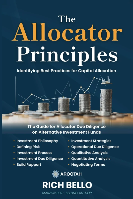 The Allocator Principles: Identifying Best Practices for Capital Allocation (The Principles Series) - Image 1